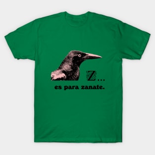 z is for zanate T-Shirt